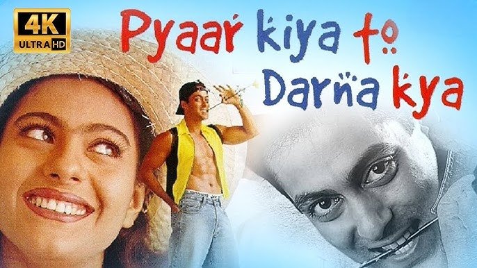 Pyaar Kiya To Darna Kya